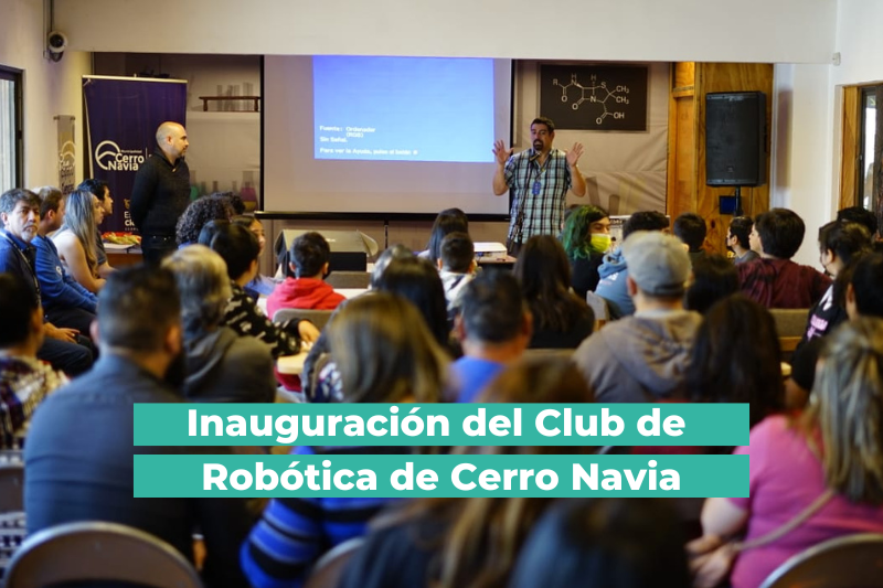 Inauguración del Club de Robótica de Cerro Navia