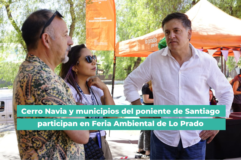 Cerro Navia y municipios del poniente de Santiago participan en Feria Ambiental de Lo Prado