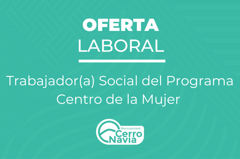 Trabajador (a) Social del Programa Centro de la Mujer