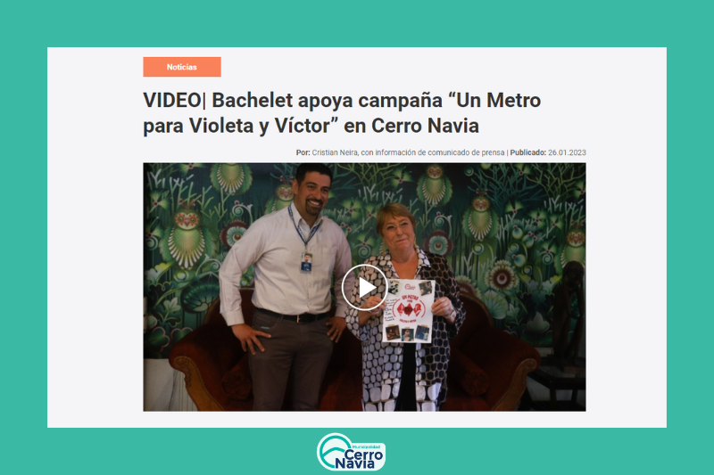 Bachelet apoya campaña “Un Metro para Violeta y Víctor” en Cerro Navia