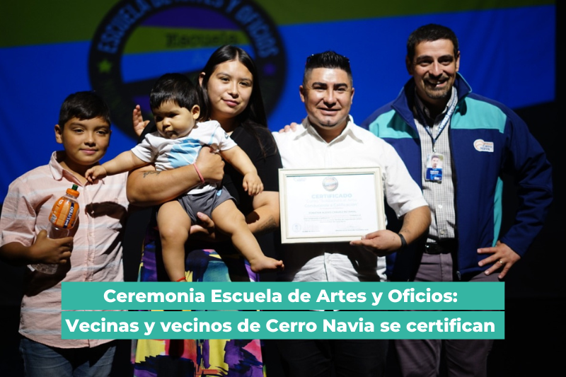 Ceremonia Escuela de Artes y Oficios: Vecinas y vecinos de Cerro Navia se certifican