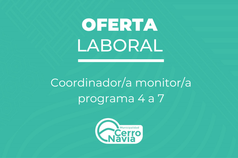 Oferta laboral para el cargo de Coordinadora monitora programa 4 a 7