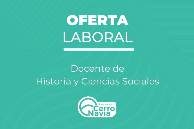 Oferta laboral para el cargo de Docente de Historia y Ciencias Sociales