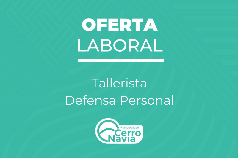 Oferta laboral para el cargo de Tallerista Defensa Personal