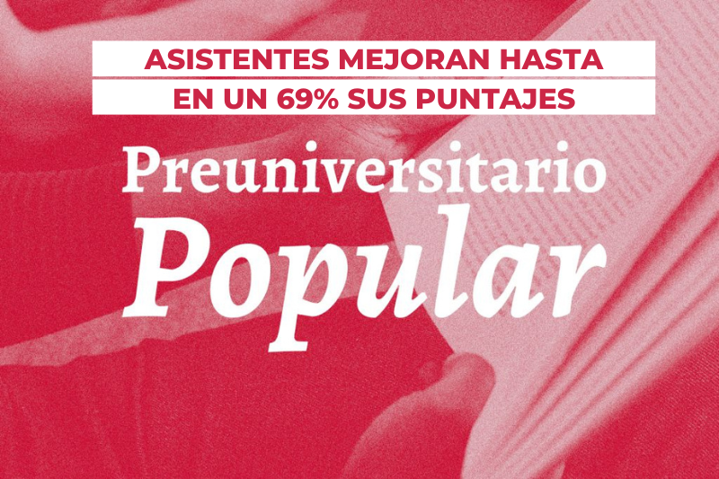 ASISTENTES MEJORAN HASTA EN UN 69% SUS PUNTAJES