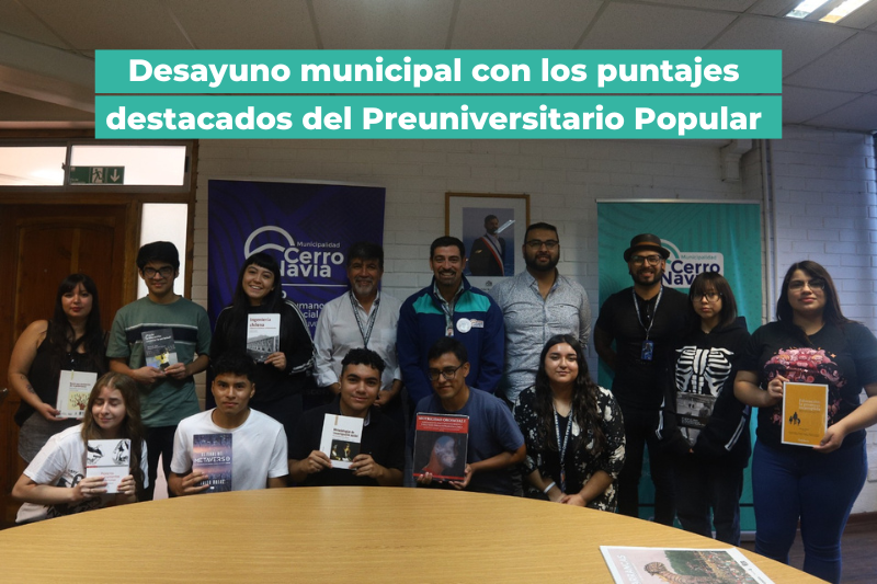 Desayuno municipal con los puntajes destacados del Preuniversitario Popular Cerro Navia