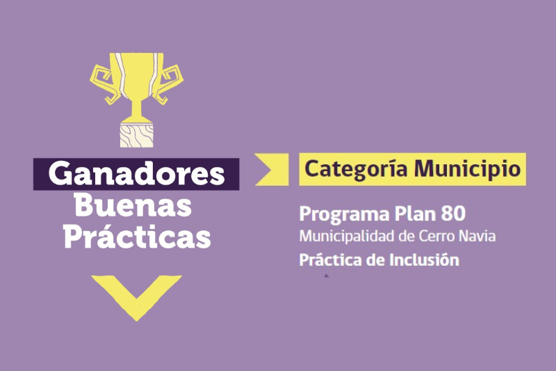 Plan 80 de Cerro Navia gana Categoría Municipal en la “Convocatoria Buenas Prácticas de Cuidado” del Ministerio de Vivienda y Urbanismo