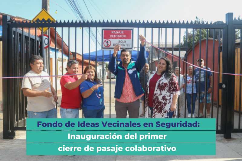 Inauguración del primer cierre de pasaje colaborativo Cerro Navia