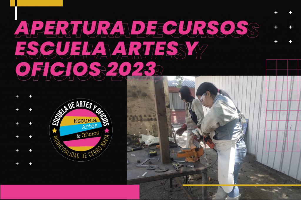 Inscríbete a los cursos disponibles de la Escuela de Artes y Oficios 2023