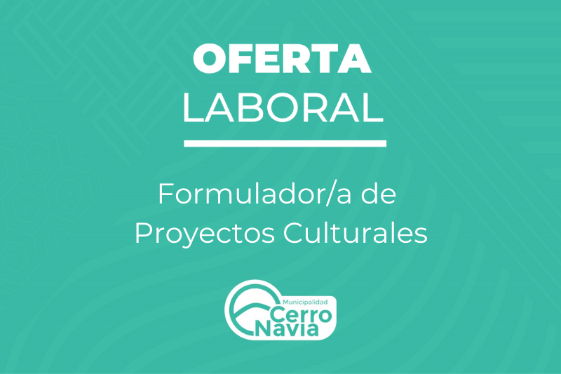 Oferta laboral para proveer cargo de Formuladora de Proyectos Culturales