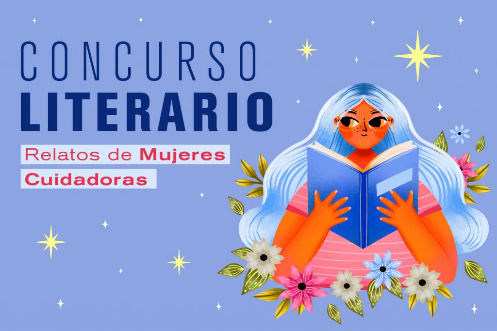 Participa en el concurso literario "Relatos de Mujeres Cuidadoras" Cerro Navia