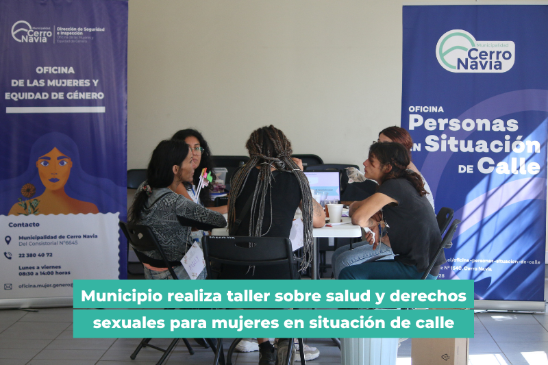 Municipio realiza taller sobre salud y derechos sexuales para mujeres en situación de calle