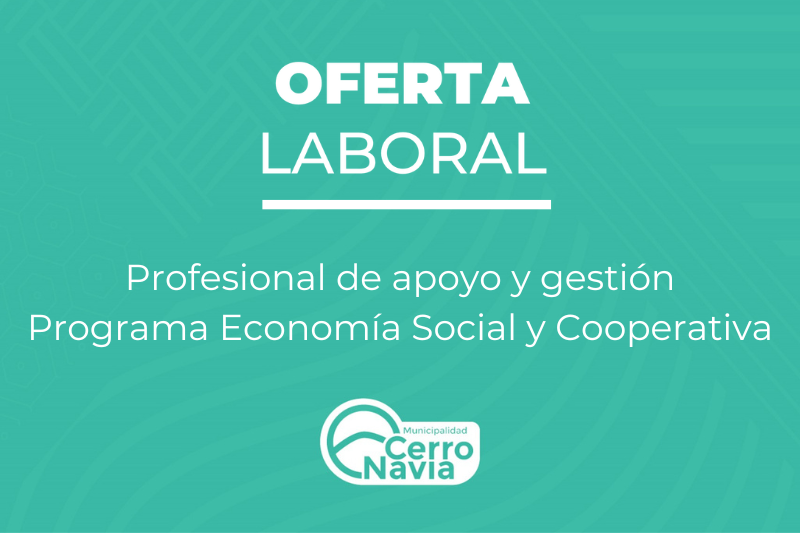 Oferta laboral para proveer cargo de Profesional de apoyo y gestión Programa Economía Social y Cooperativa