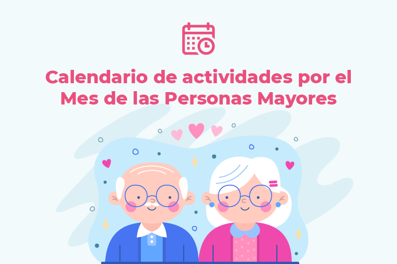Calendario de actividades por el Mes de las Personas Mayores