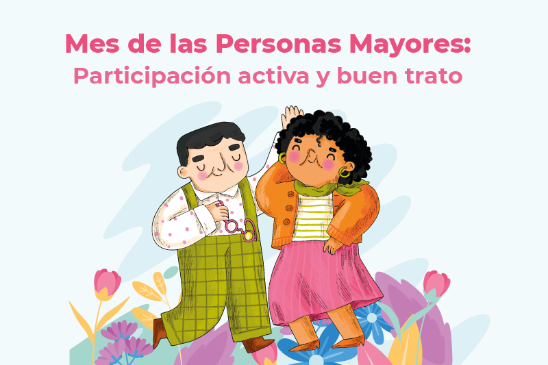 Mes de las Personas Mayores: Participación activa y buen trato