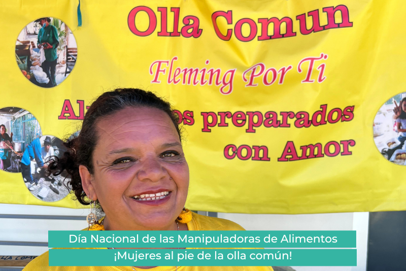 Día Nacional de las Manipuladoras de Alimentos ¡Mujeres al pie de la olla común!