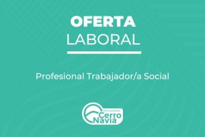 Oferta laboral para proveer el cargo de Profesional Trabajador/a Social