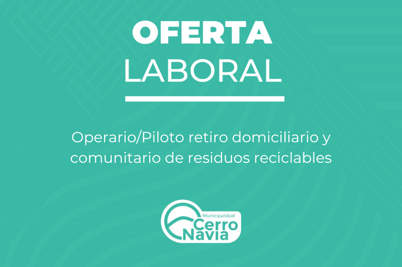 Operario/Piloto retiro domiciliario y comunitario de residuos reciclables